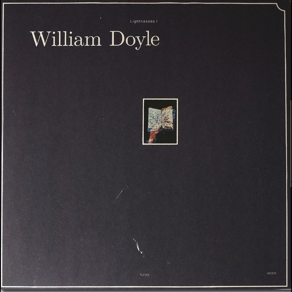 William Doyle - Lightnesses I & II [Vinyl]
