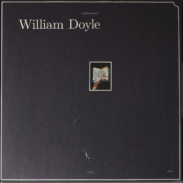 William Doyle - Lightnesses I & II [Vinyl]