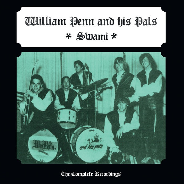 WILLIAM PENN AND HIS PALS - Swami (The Complete Recordings) [Vinyl]