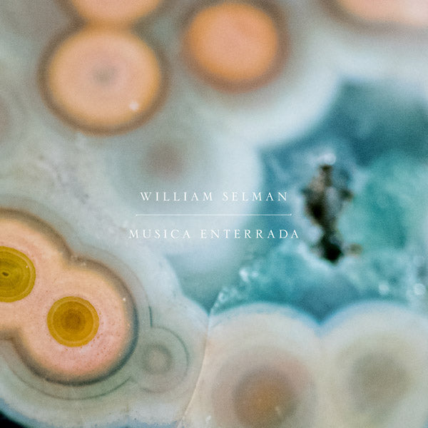 William Selman - Musica Enterrada [Vinyl]