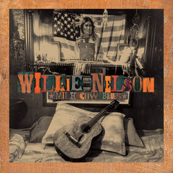 Willie Nelson - Milk Cow Blues [2 LP] [Vinyl] (ONLINE ORDER ONLY)