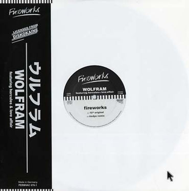 WOLFRAM (FEAT. HERCULES & LOVE AFFAIR) - Fireworks [Vinyl] (ONLINE ORDER ONLY)