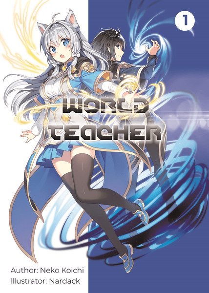 World Teacher Vol 1 Light Novel (Online Order Only)
