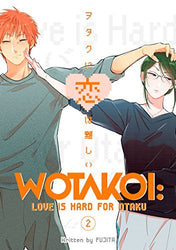 Wotakoi Love Is Hard For Otaku Vol 2 (Online Order Only)