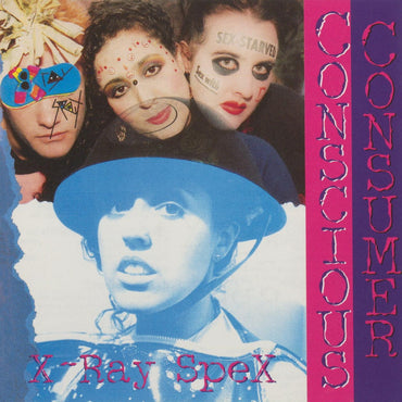 X-Ray Spex - Conscious Consumer [CD] (ONLINE ORDER ONLY)