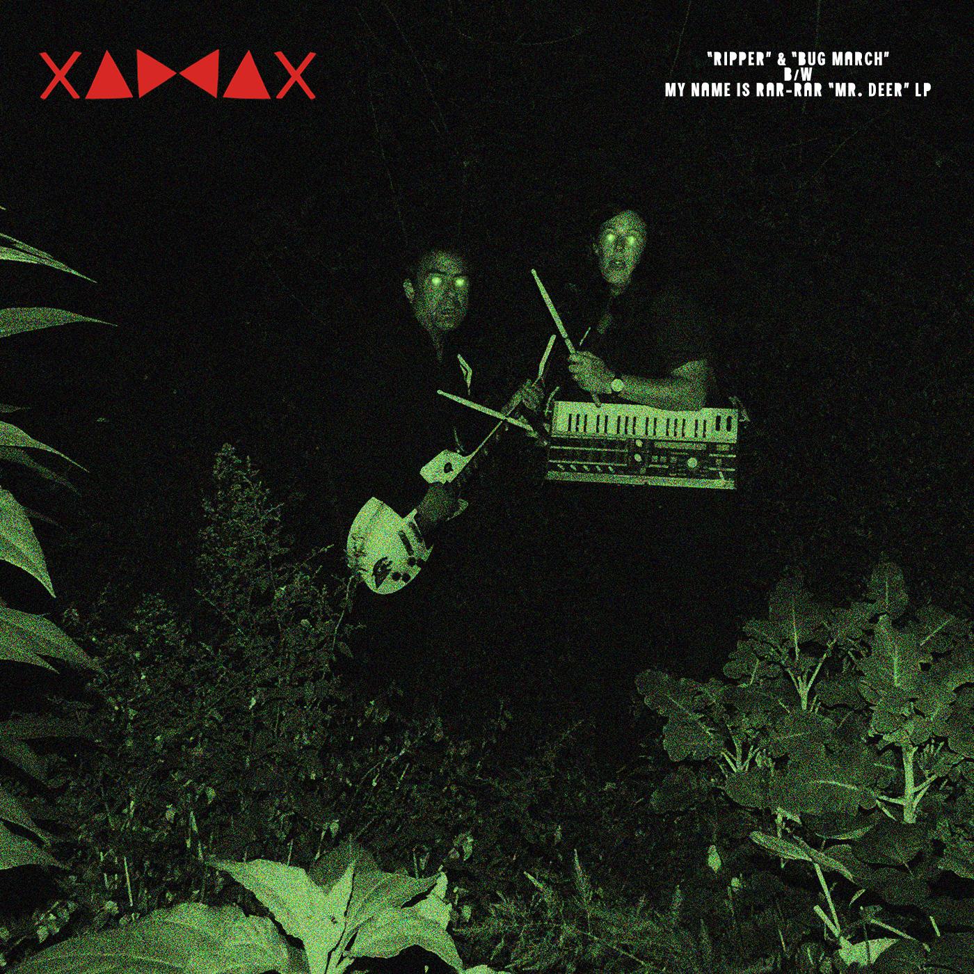 Xaddax / My Name Is Rar-rar - Ripper : Mr. Deer [CD] (ONLINE ORDER ONLY)