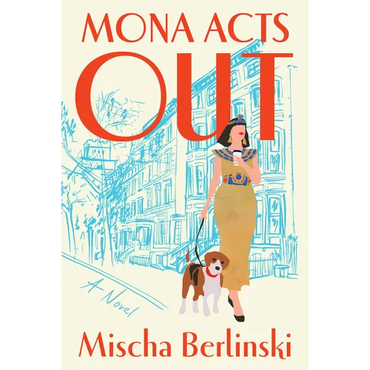 Mona Acts Out - Hardcover (ONLINE ORDER ONLY)