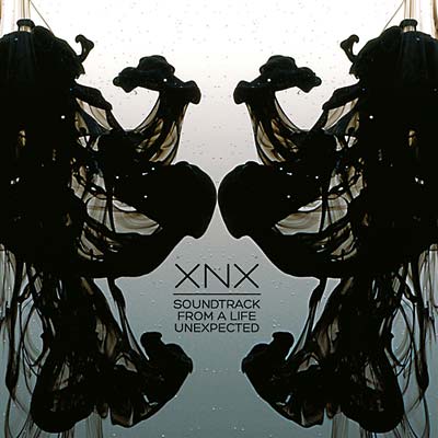 XNX - Soundtrack from a Life Unexpected [CD] (ONLINE ORDER ONLY)