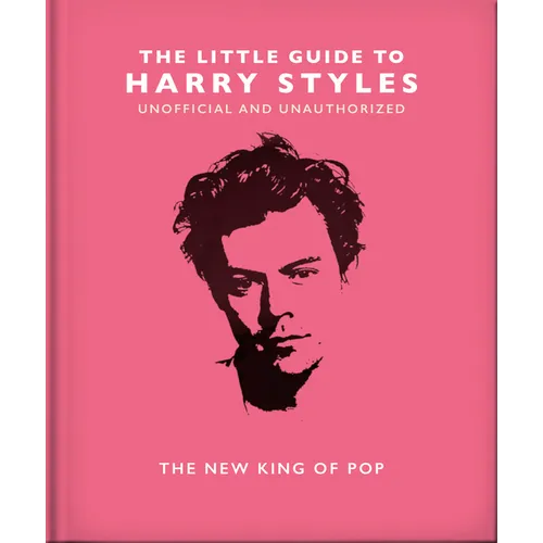 The Little Guide to Harry Styles: The New King of Pop - Hardcover (ONLINE ORDER ONLY)