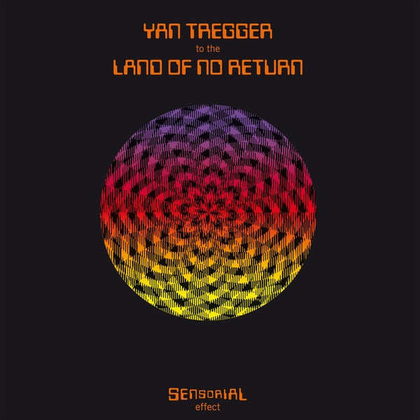 YAN TREGGER - To The Land Of No Return [Vinyl] (ONLINE ORDER ONLY)