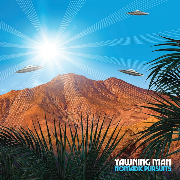 YAWNING MAN - Nomadic Pursuits (Green Vinyl) [Vinyl]