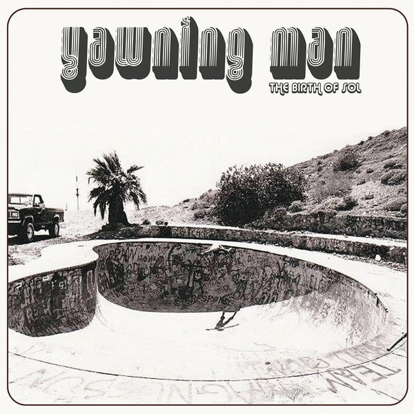 YAWNING MAN - The Birth Of Sol (Red Vinyl) [Vinyl] (ONLINE ORDER ONLY)