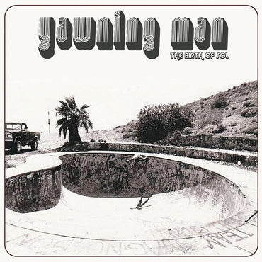 YAWNING MAN - The Birth Of Sol (Splatter Black And Red Vinyl) [Vinyl] (ONLINE ORDER ONLY)