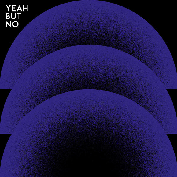 YEAH BUT NO - Yeah But No [CD] (ONLINE ORDER ONLY)