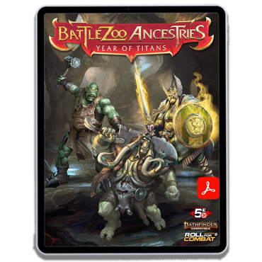 Battlezoo Ancestries: Year of Titans PDF (Online Order Only)