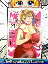 You LIke Me, Not My Daughter? Vol 1 (Online Order Only)
