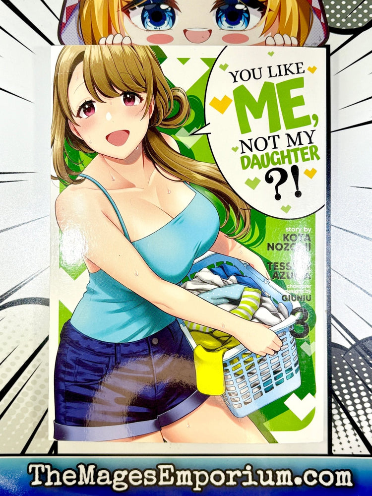 You Like Me, Not My Daughter?! Vol 3 (Online Order Only)