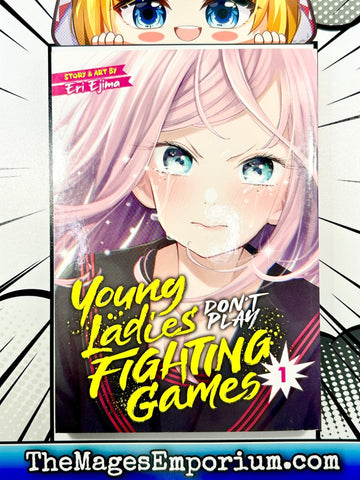 Young Ladies Don't Play Fighting Games Vol 1 (Online Order Only)