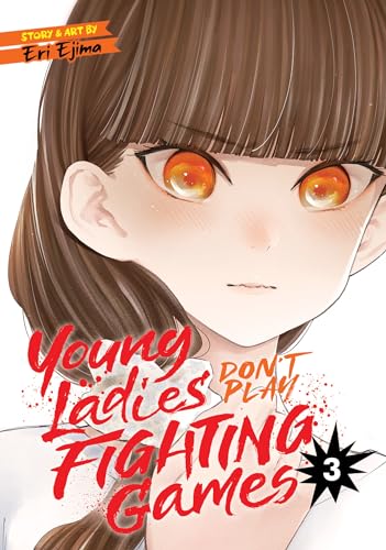 Young Ladies Don't Play Fighting Games Vol 3 (Online Order Only)