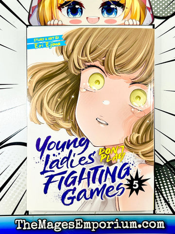 Young Ladies Don't Play Fighting Games Vol 5 (Online Order Only)