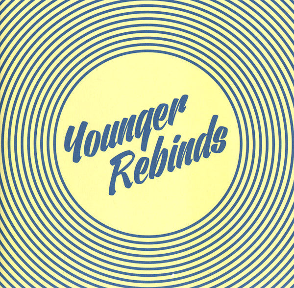 YOUNGER REBINDS - Retro7 EP [Vinyl]