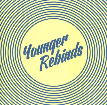 YOUNGER REBINDS - Retro7 EP [Vinyl]