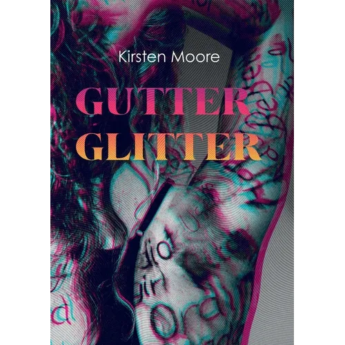 Gutter Glitter - Paperback (ONLINE ORDER ONLY)