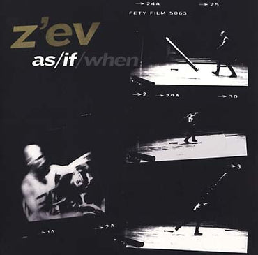 Z'ev - as/if/when [Vinyl] (ONLINE ORDER ONLY)