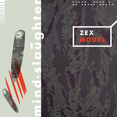 ZEX MODEL - Mind Slaughter [Vinyl] (ONLINE ORDER ONLY)