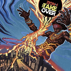 Zion I - The Takeover [CD] (ONLINE ORDER ONLY)