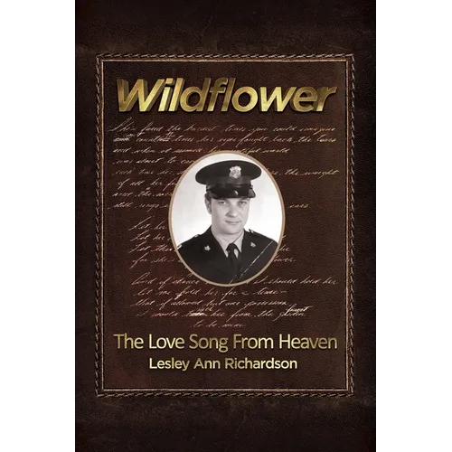 Wildflower: The Love Song from Heaven - Paperback (ONLINE ORDER ONLY)