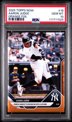 Graded 2025 Topps Now Aaron Judge #18 Orange Foil /25 Baseball Card PSA 10 Gem Mint (ONLINE ORDER ONLY)