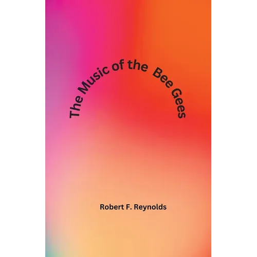 The Music of the Bee Gees - Paperback (ONLINE ORDER ONLY)