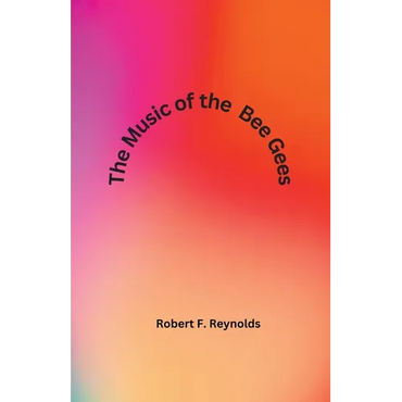 The Music of the Bee Gees - Paperback (ONLINE ORDER ONLY)