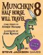 Munchkin: Munchkin 8 - Half Horse Will Travel