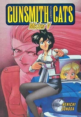 Gunsmith Cats Vol 8: Mister V (Manga)