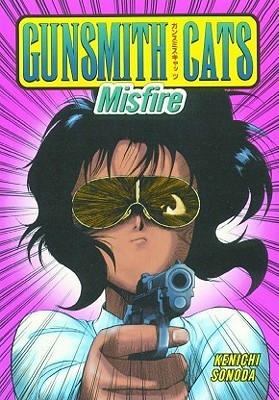 Gunsmith Cats Vol 2: Misfire (Manga)