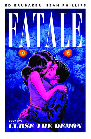 Fatale TPB Volume 05 Curse The Demon (Mature)