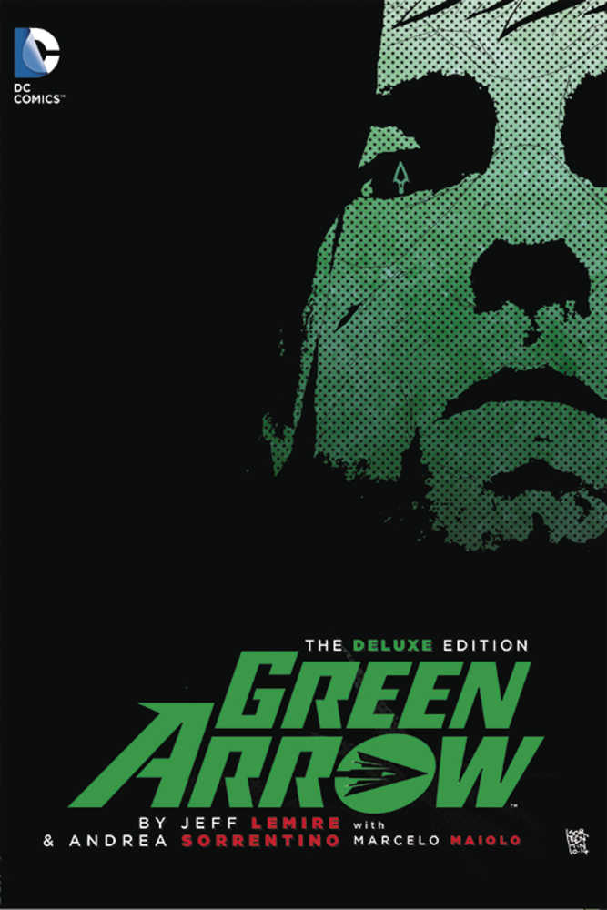 Green Arrow By Jeff Lemire Deluxe Edition Hardcover