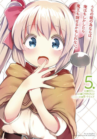 If Its For My Daughter Defeat Demon Lord Graphic Novel Volume 05 - Anime Imports LLC