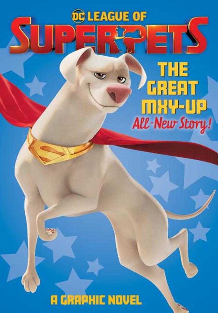 DC League Of Super-Pets The Great Mxy-Up TPB