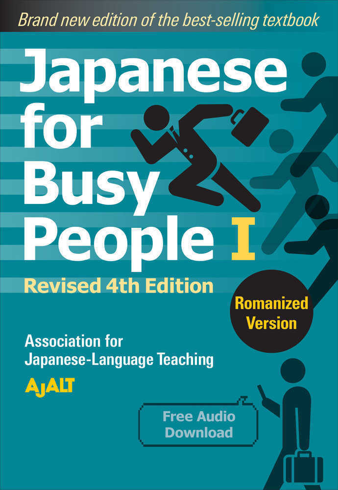 Japanese For Busy People Book 1: Romanized