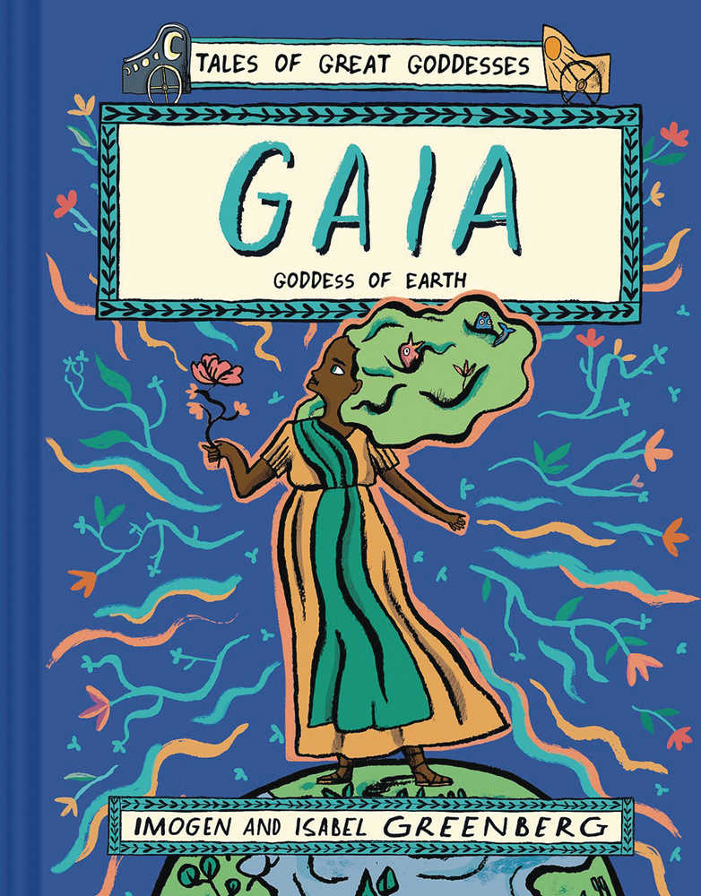 Tales Of Great Goddesses Graphic Novel Gaia Goddess Of Earth