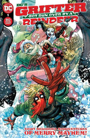 DC's Grifter Got Run Over By A Reindeer #1 (One Shot)