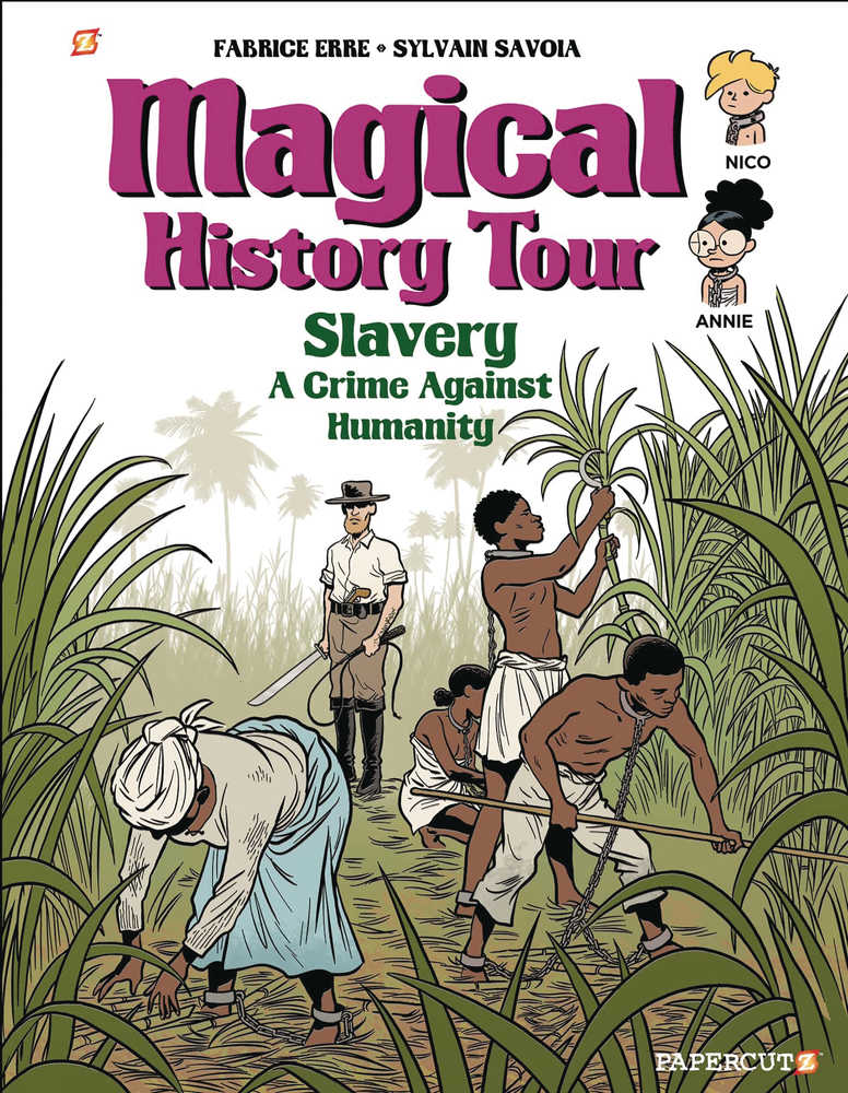 Magical History Tour Graphic Novel Volume 11 Slavery