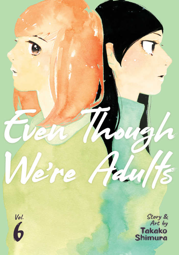 Even Though We'Re Adults Volume. 6