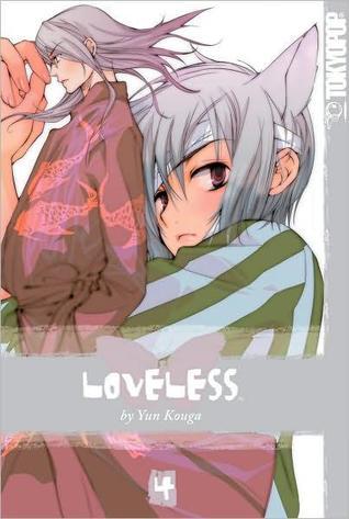 Loveless Vol 4 (Manga)