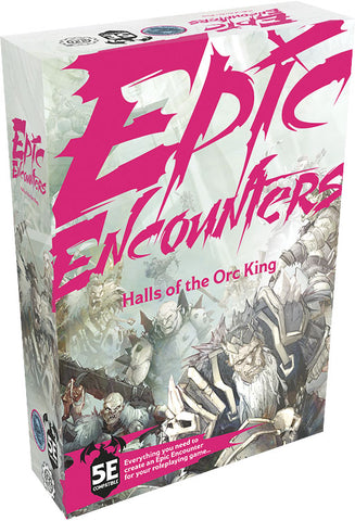 Epic Encounters: Halls of the Orc King