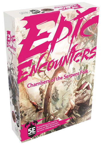 Epic Encounters: Chamber of the Serpent Folk