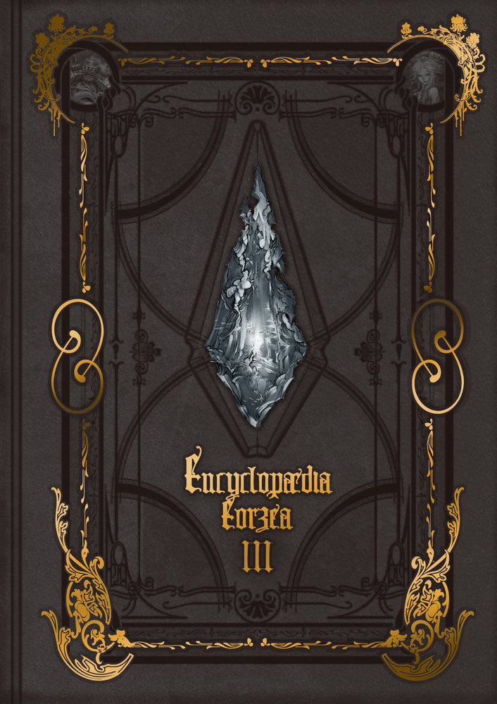 Encyclopaedia Eorzea ~The World Of Final Fantasy Xiv~ Volume III